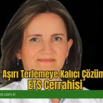 Aşırı Terlemeye Kalıcı Çözüm: ETS Cerrahisi