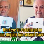 Menteşe’de Fotoğrafçıdan Kızının Düğünü İçin Anlamlı Davetiye