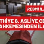 FETHİYE 6. ASLİYE CEZA MAHKEMESİNDEN İLAN