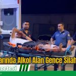 Yol Kenarında Alkol Alan Gence Silahlı Saldırı