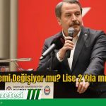 Eğitim Sistemi Değişiyor mu? Lise 2 Yıla mı Düşecek?